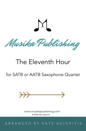 The Eleventh Hour | SATB or AATB Saxophone Quartet