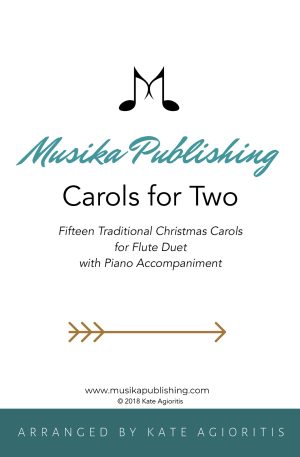 Featured Products Carols for Two – 15 Carols for Flute Duet with Piano Accompaniment