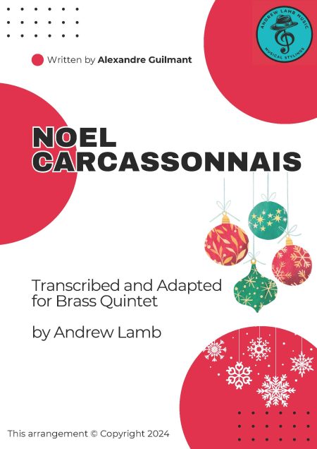 Alexandre Guilmant | Noel Carcassonnais | for Brass Quintet
