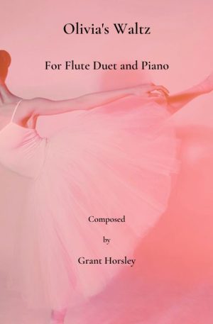 Olivia’s Waltz. Flute Duet and Piano
