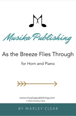 As the Breeze Flies Through | Solo for Horn and Piano