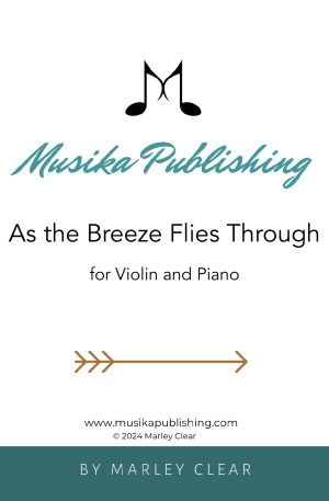 As the Breeze Flies Through | Solo for Violin and Piano