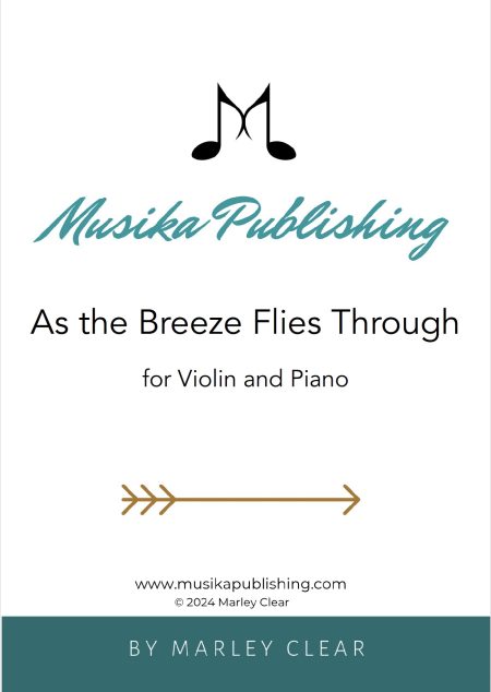 As the Breeze Flies Through | Solo for Violin and Piano