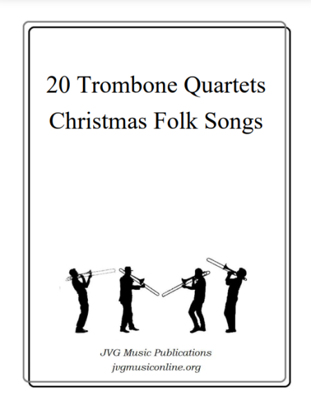 20 Trombone Quartets - Christmas Folk Songs