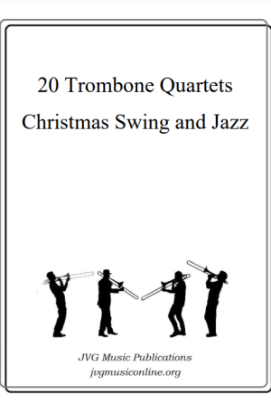 20 Trombone Quartets – Christmas Swing and Jazz