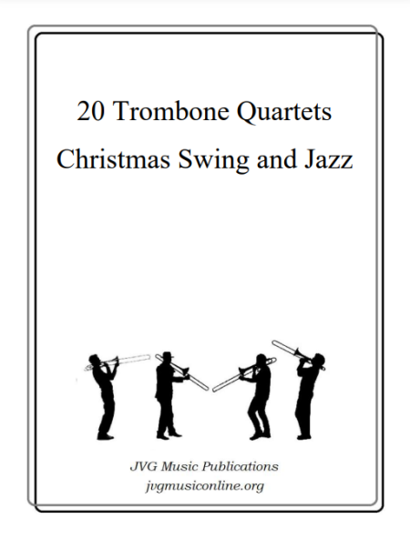 20 Trombone Quartets - Christmas Swing and Jazz