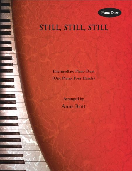 Still, Still, Still (two versions)