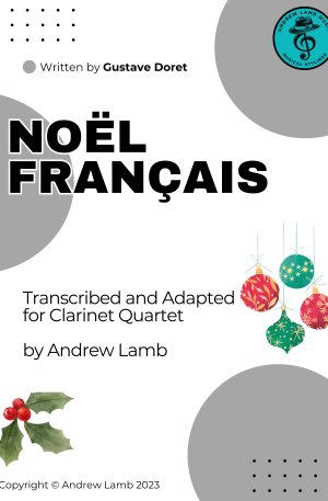 Gustave Doret | Noël Français | for Clarinet Quartet