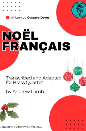 Gustave Doret | Noël Français | for Brass Quartet