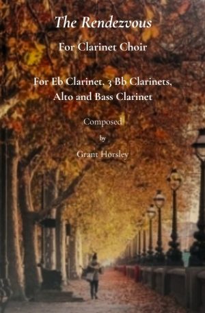 The Rendezvous For Clarinet Choir.