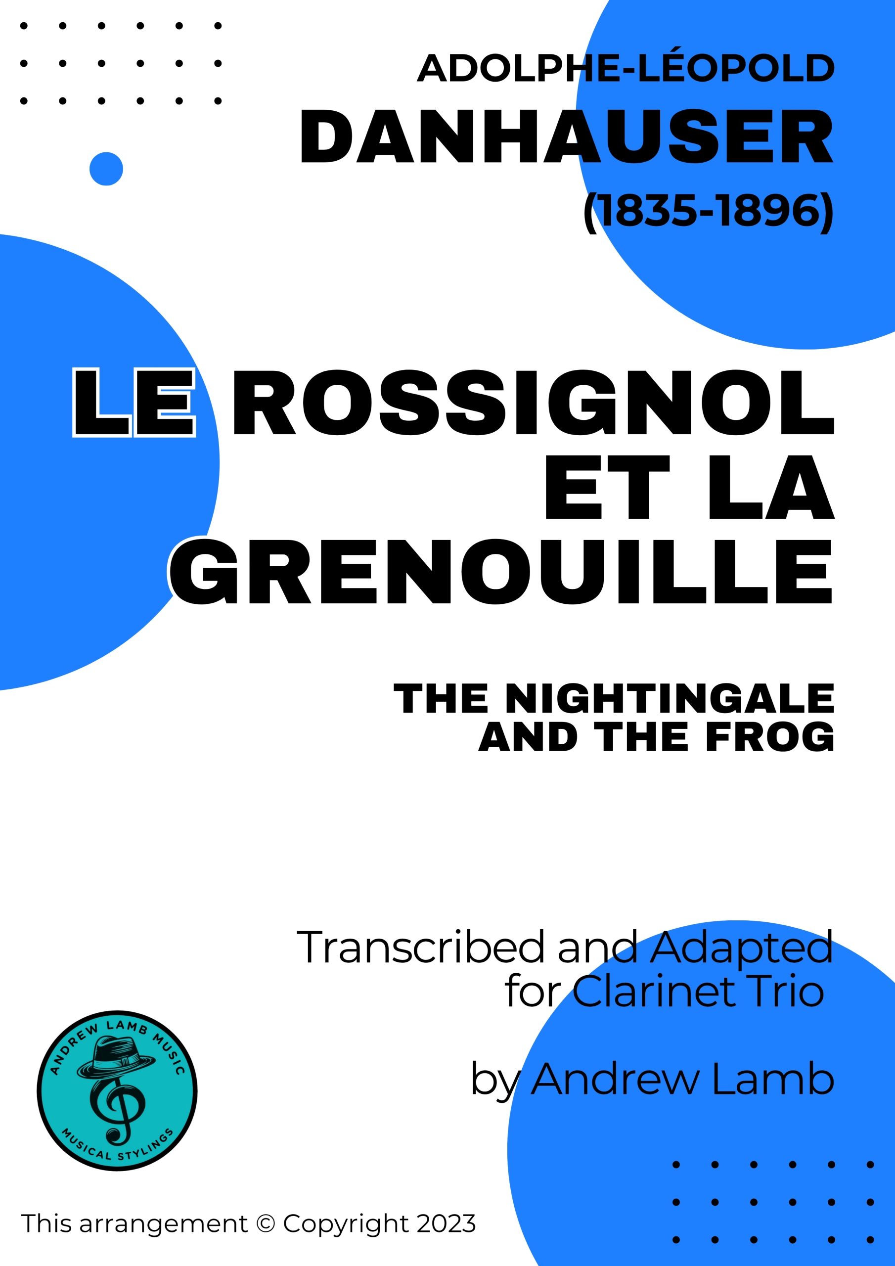 Adolphe Danhauser | The Nightingale and the Frog | for Clarinet Trio Cover Le Rossignol Clarinets scaled