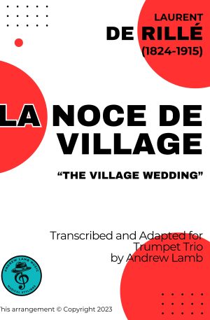 Laurent de Rillé | The Village Wedding | for Brass Trio