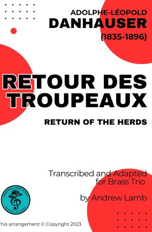 Adolphe Danhauser | Retour Des Troupeaux | for Brass Trio