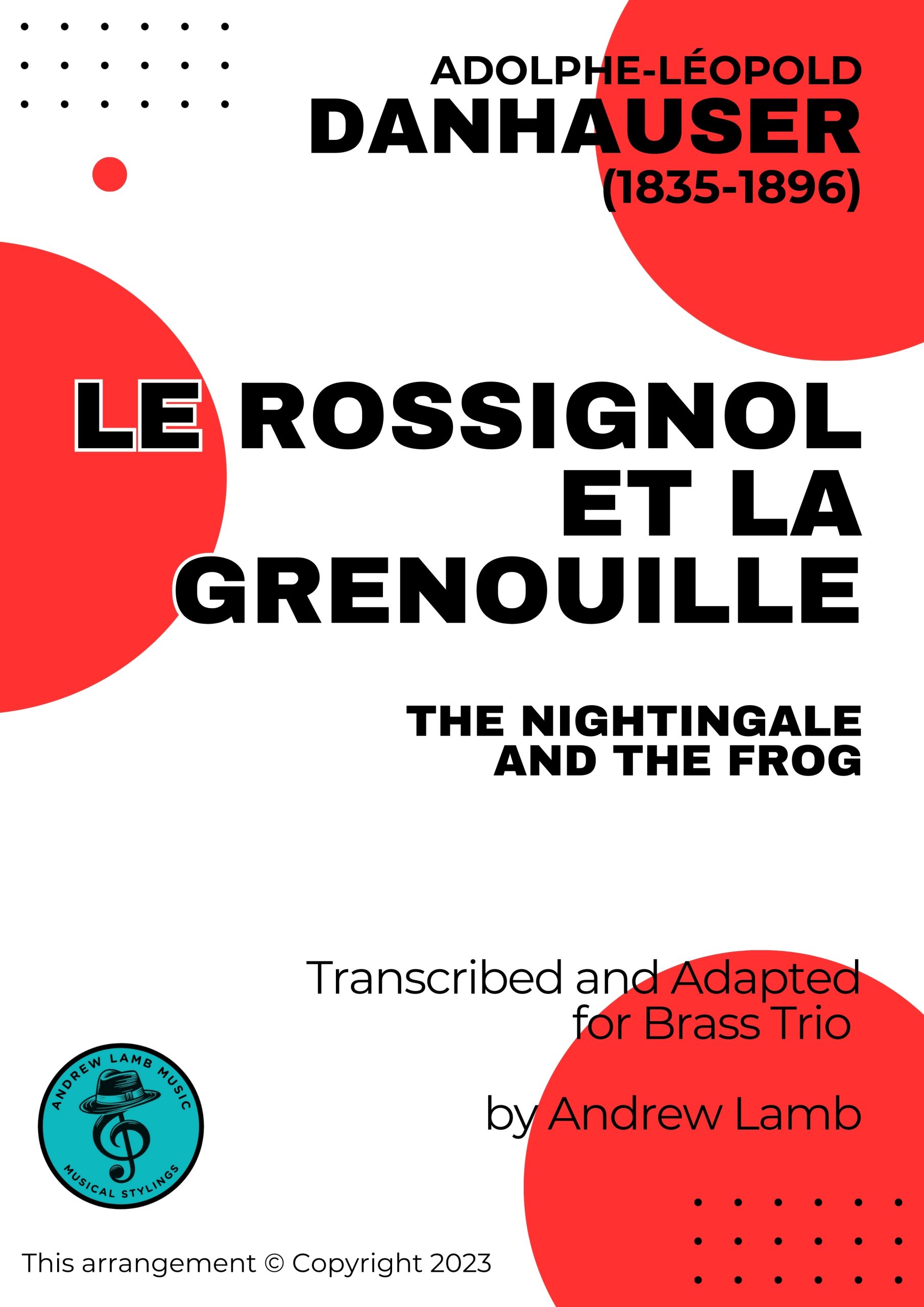 Adoplhe Danhauser | Le Rossignol et la Grenouille | for Brass Trio Cover Le Rossignol Brass scaled