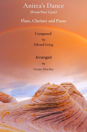 Anitra’s Dance (from Peer Gynt) for Flute, Clarinet and Piano