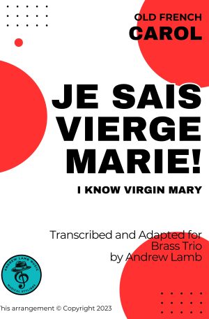 French Carol | Je sais, Vierge Marie! | for Brass Trio