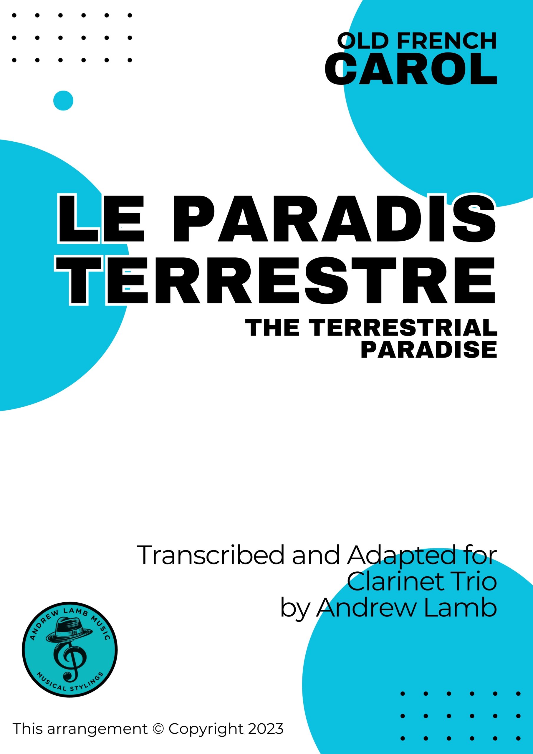 OLD FRENCH CAROL | Le Paradis Terrestre | Clarinet Trio OLD FRENCH CAROL | Le Paradis Terrestre | Clarinet Trio