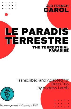 OLD FRENCH CAROL | Le Paradis Terrestre | Brass Trio