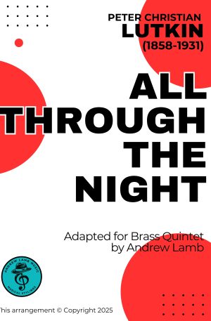 Peter LUTKIN | All Through The Night | for Brass Quintet