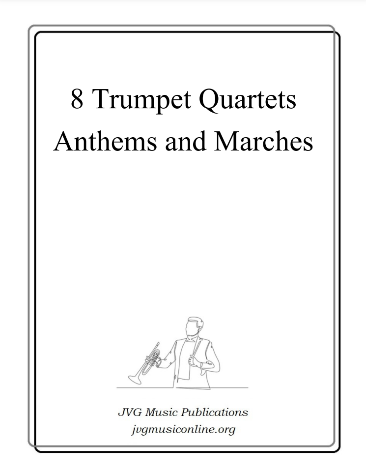 8 Trumpet Quartets - Anthems and Marches JVG 9853 Books
