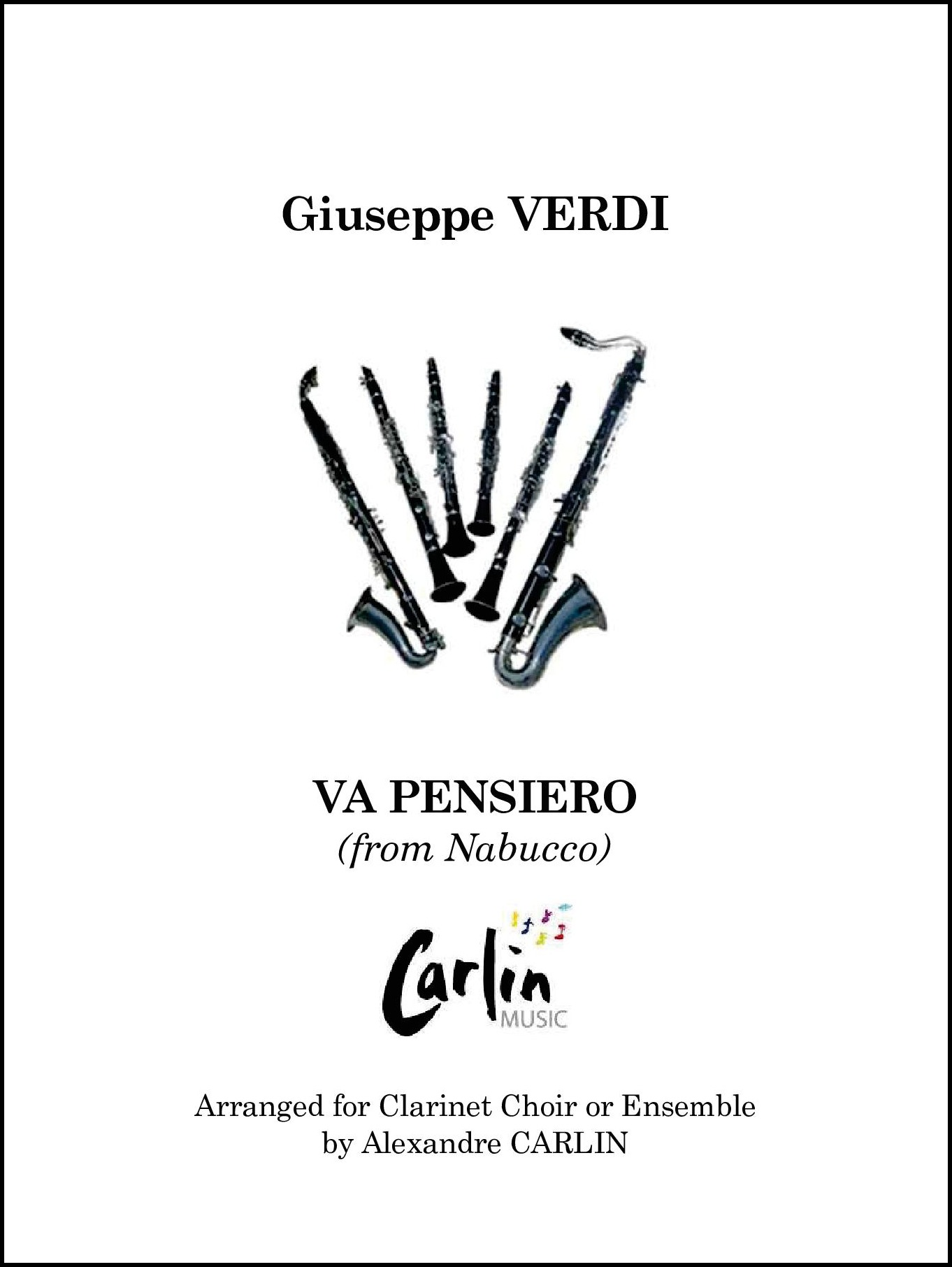Va Pensiero from Verdi's Nabucco - Arranged for Clarinet Choir or Ensemble Va Pensiero Clarinettes Cover with border