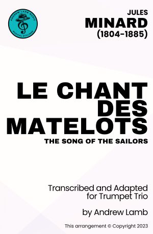 Jules MINARD | Le Chant Des Matelots | for Trumpet Trio