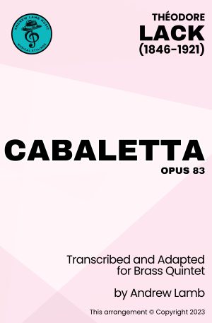 Théodore Lack | Cabaletta, Op. 83 | Brass Quintet