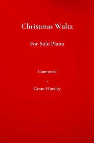Christmas Waltz. For Solo Piano