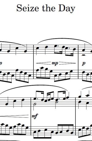 Seize the Day – Piano Solo