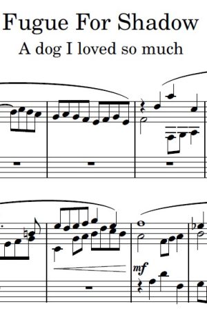 Fugue for Shadow – Piano Solo
