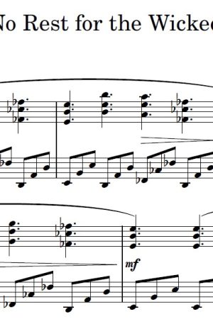 No Rest For The Wicked – Piano Solo