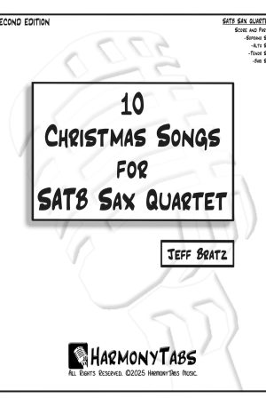 10 Christmas Songs for SATB Sax Quartet: Second Edition