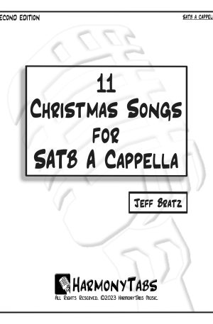 11 Christmas Songs for SATB A Cappella: Second Edition