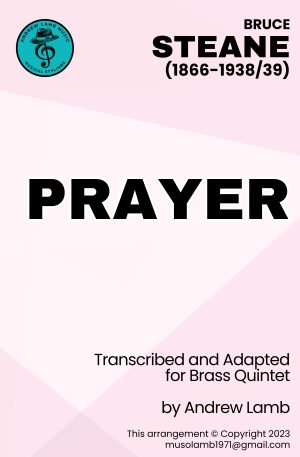 Bruce Steane | Prayer | for Brass Quintet