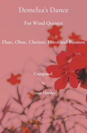 Demelza’s Dance for Wind Quintet.