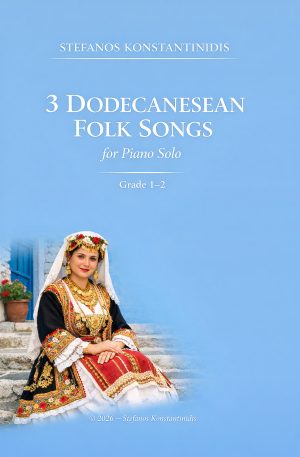 3 Dodecanesean Folk Songs for the Piano