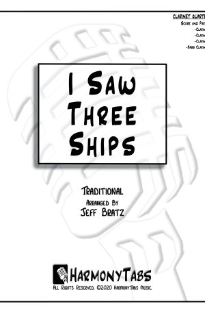 I Saw Three Ships (Clarinet Quartet)