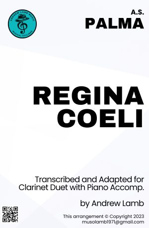 A.S. Palma | Regina Coeli | (Duet Adaptation for Eb and Bb Clarinets)