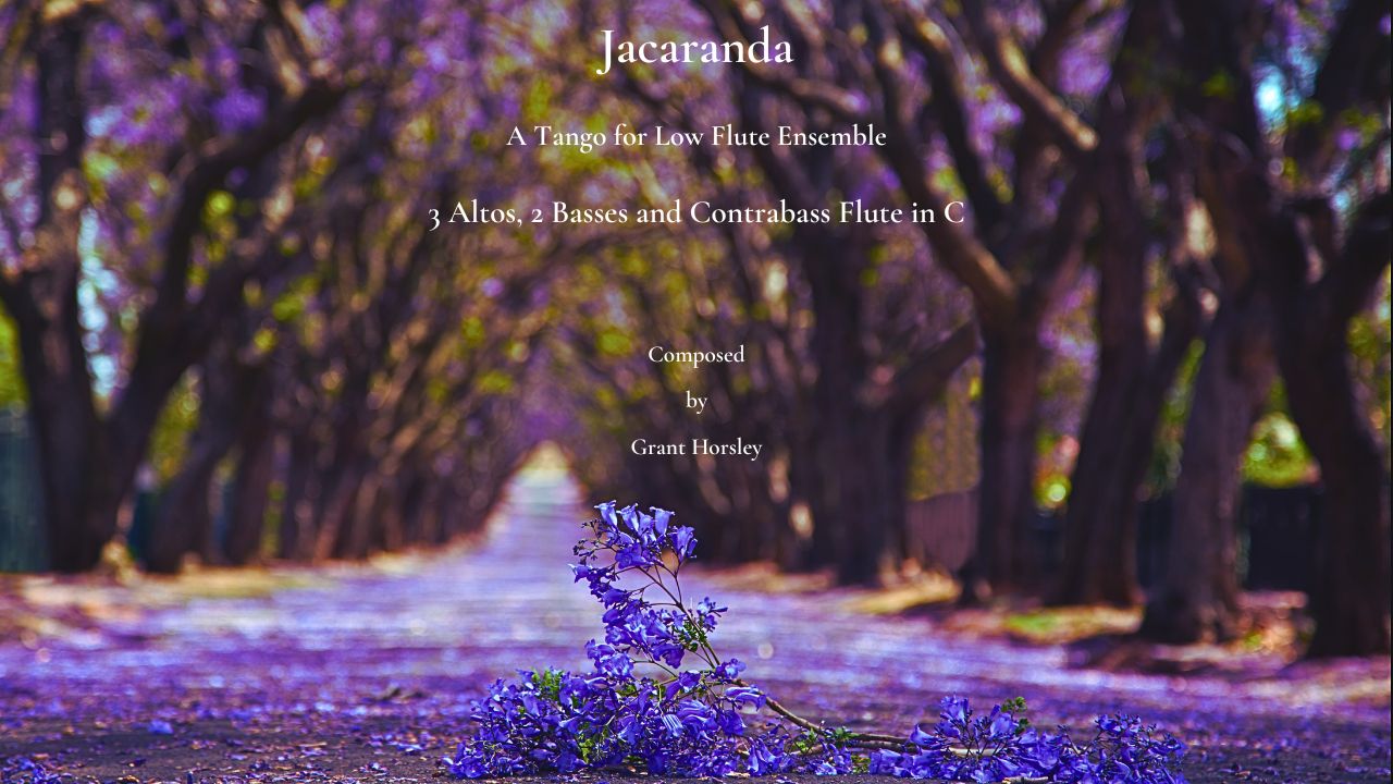 Jacaranda. A Tango for Low Flute Ensemble (3 Altos, 2 Basses & Contrabass Flute)