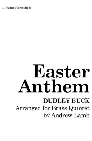 Easter Anthem, Op. 46 (for Brass Quintet)