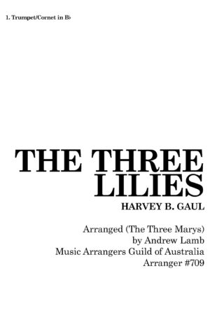 Harvey B. Gaul | The Three Lilies (arr. for Brass Quintet)