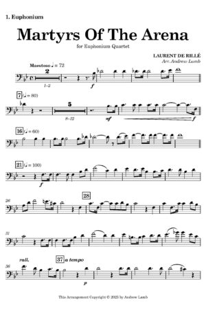 Laurent de Rillé | Martyrs Of The Arena | Euphonium Quartet