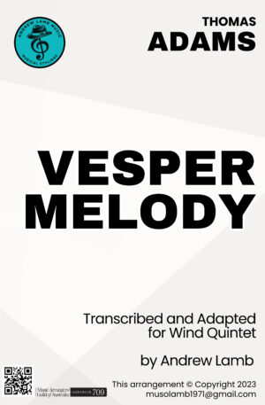 Thomas Adams | Vesper Melody (arr. for Wind Quintet)
