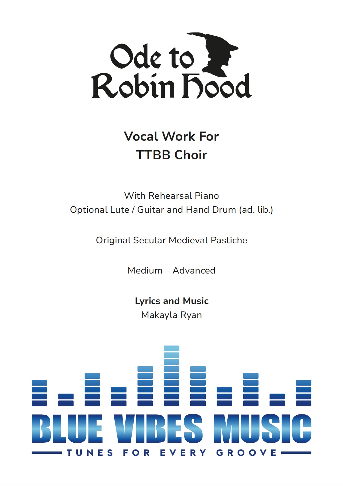 Ode To Robin Hood (TTBB) | Original Secular Medieval Pastiche Ode to Robin Hood