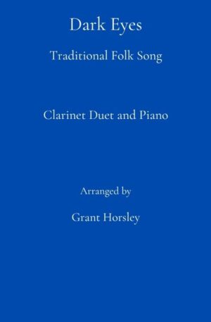 Products Dark Eyes Traditional Folk Song – For Clarinet Duet and Piano.