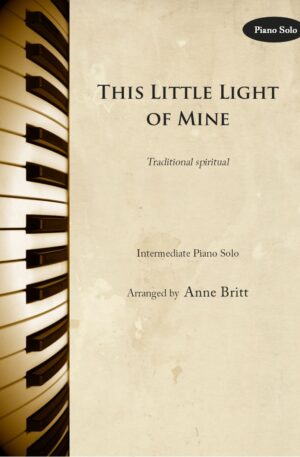 Home This Little Light of Mine – Intermediate Piano Solo