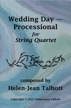 Wedding Day – Processional, for String Quartet