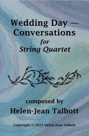 Wedding Day – Conversations, for String Quartet