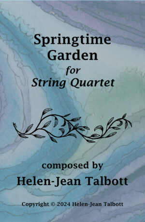 Springtime Garden, for String Quartet