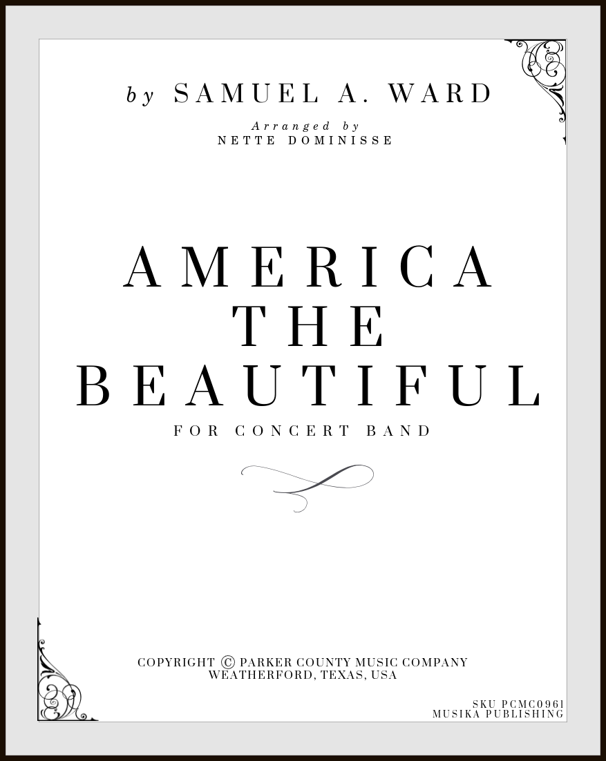 America The Beautiful, for Band America The Beautiful, for Band